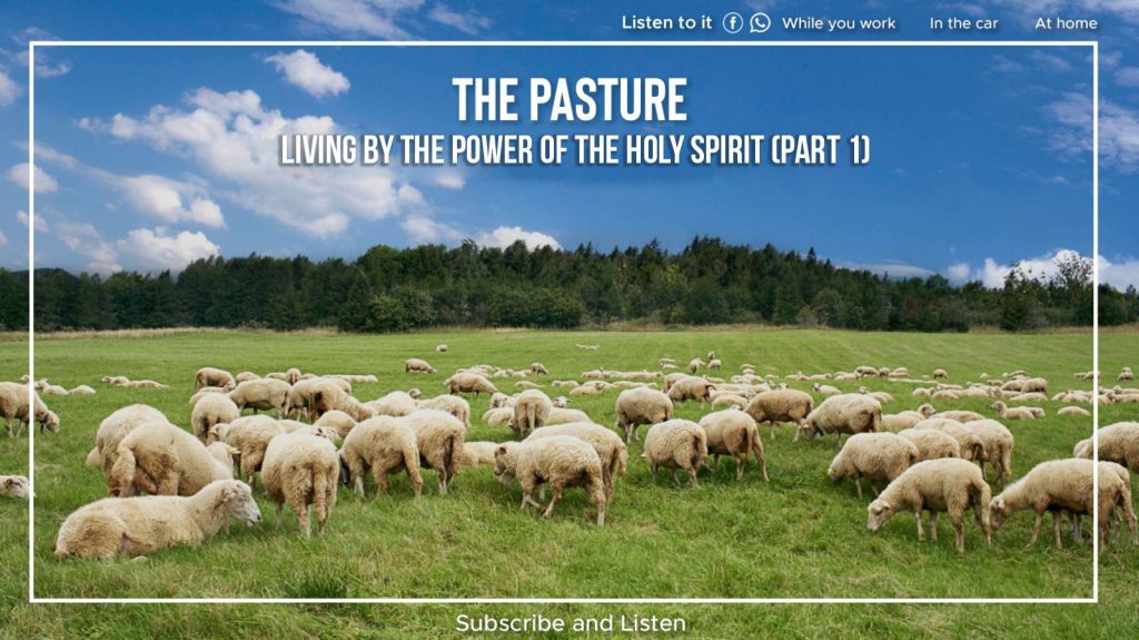LIVING BY THE POWER OF THE HOLY SPIRIT. (Part 1).